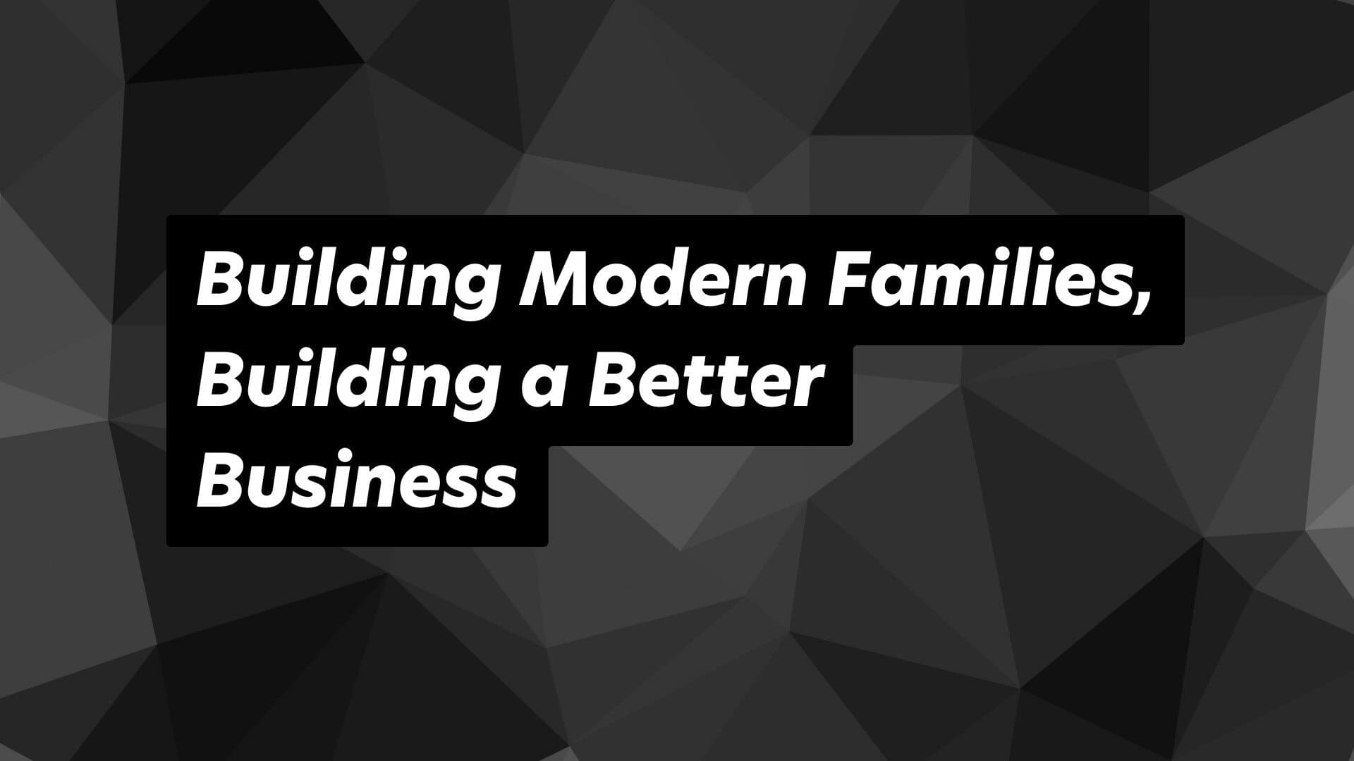 Empowering Modern Families for Thriving Business Success Together.