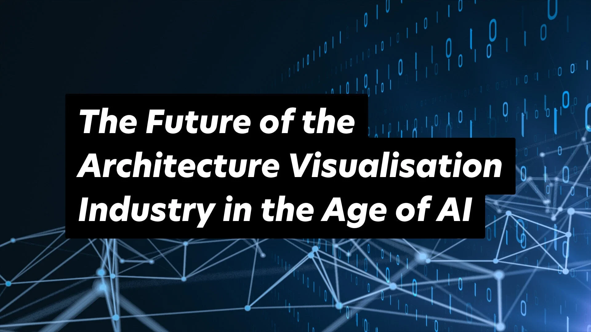 AI and architecture: Transforming the future of visualisation in modern design.