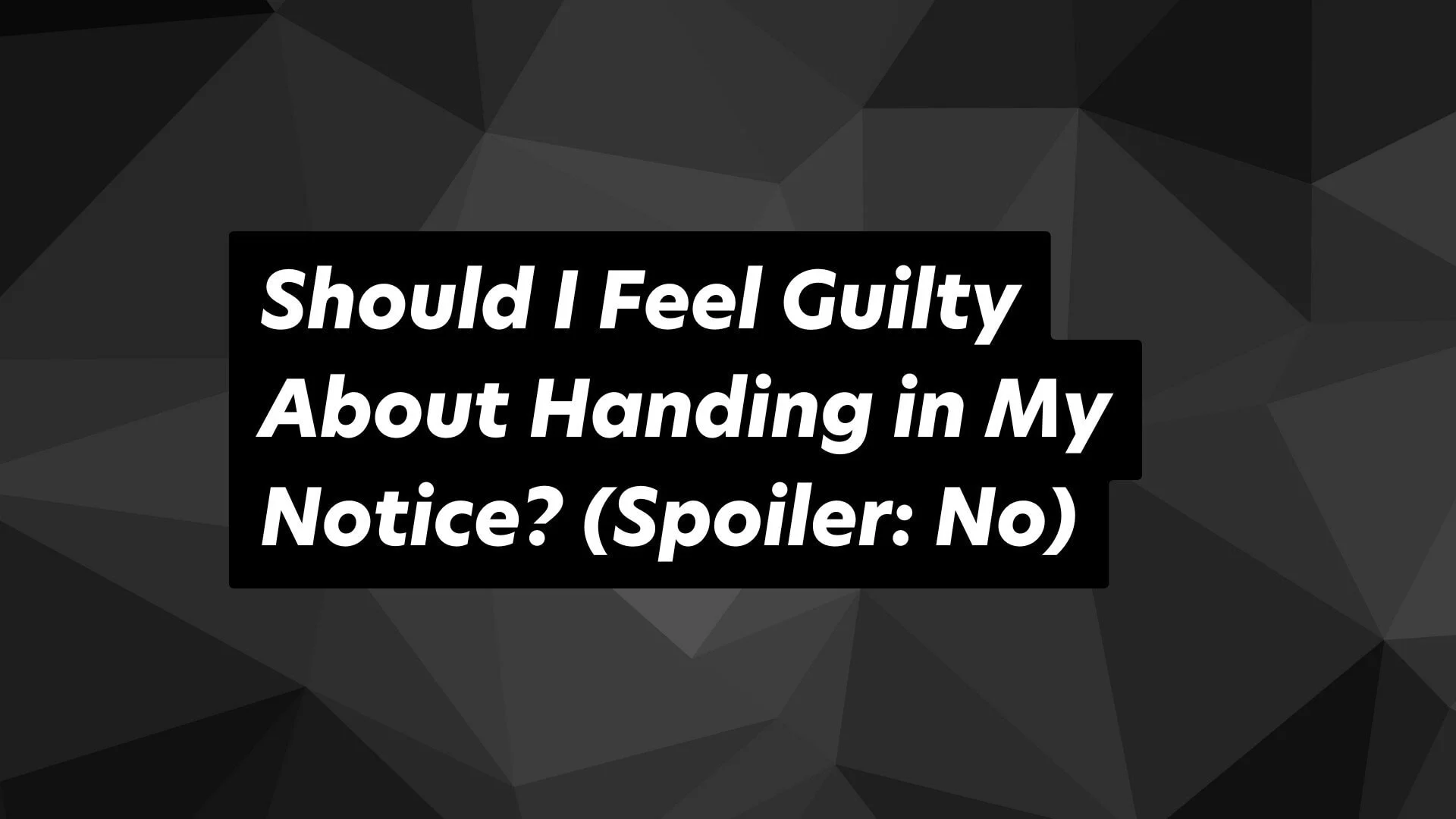 Embrace a guilt-free resignation: make confident choices for your career journey.