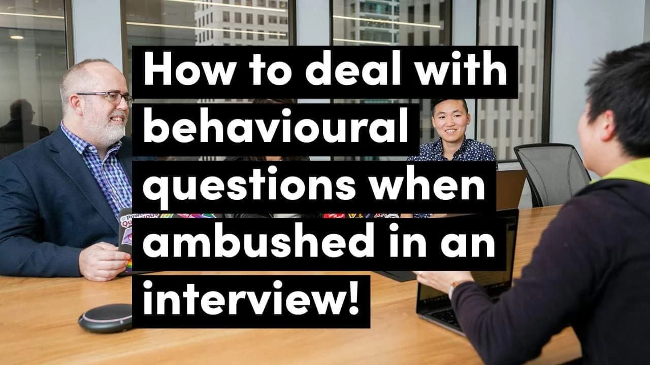 Handling unexpected behavioural questions in job interviews.