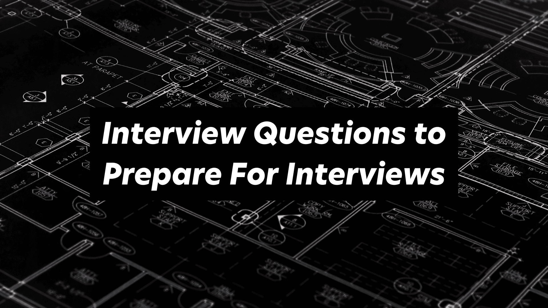 Prepare for Interviews: Key Questions to Consider