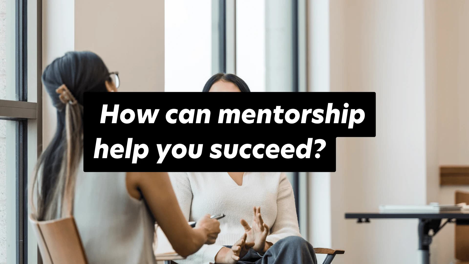 Mentorships Role in Young Architects Career Success.
