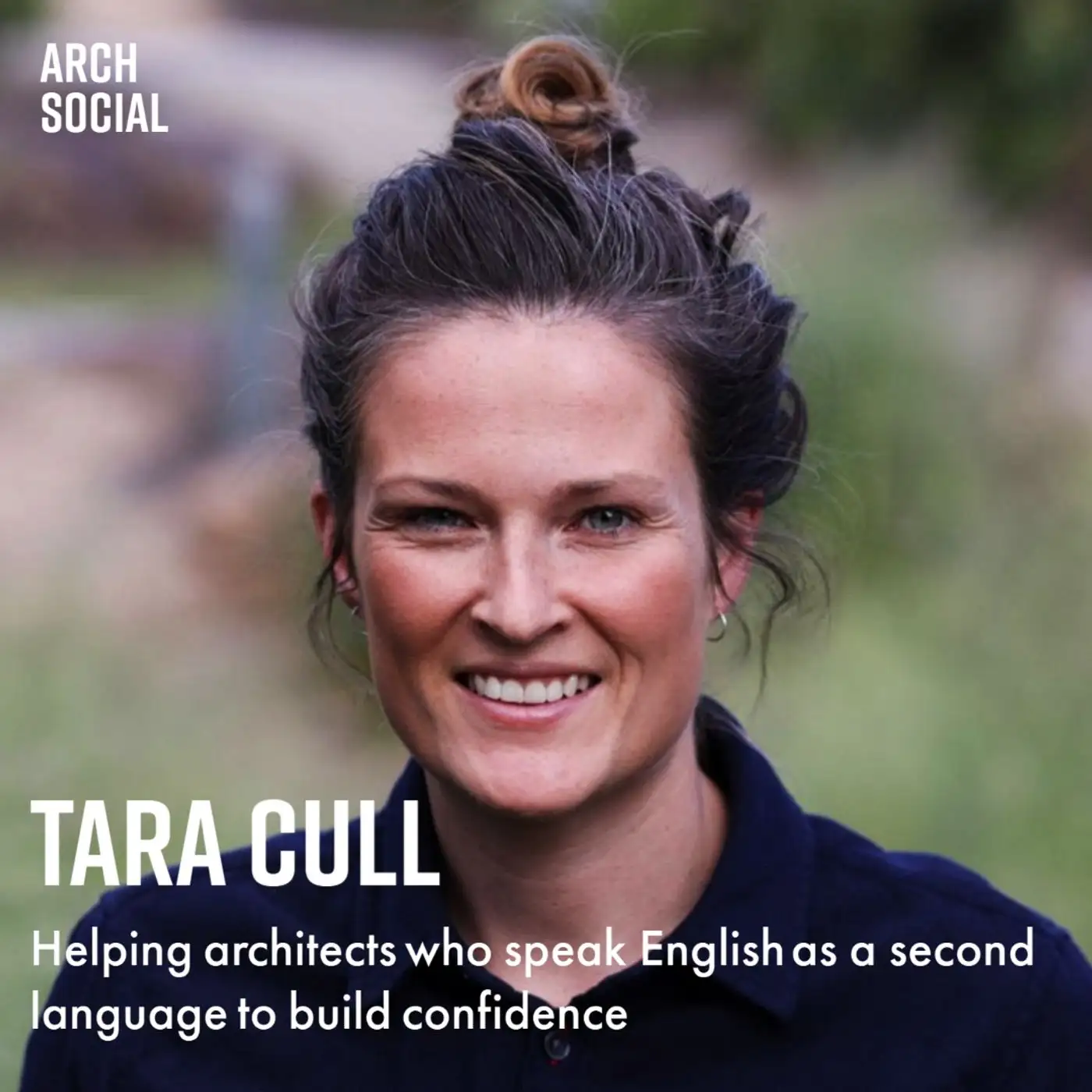 Cover artwork for Tara Cull - Helping architects who speak English as a second language to build confidence