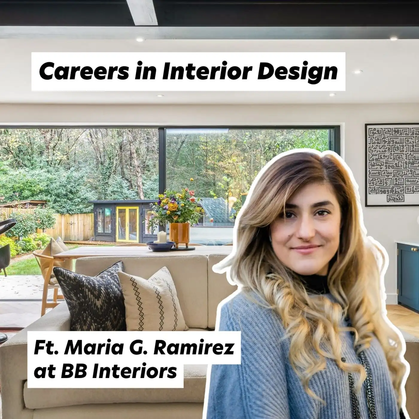 Cover artwork for Careers in Interior Design with Maria Ramirez at BB Interiors