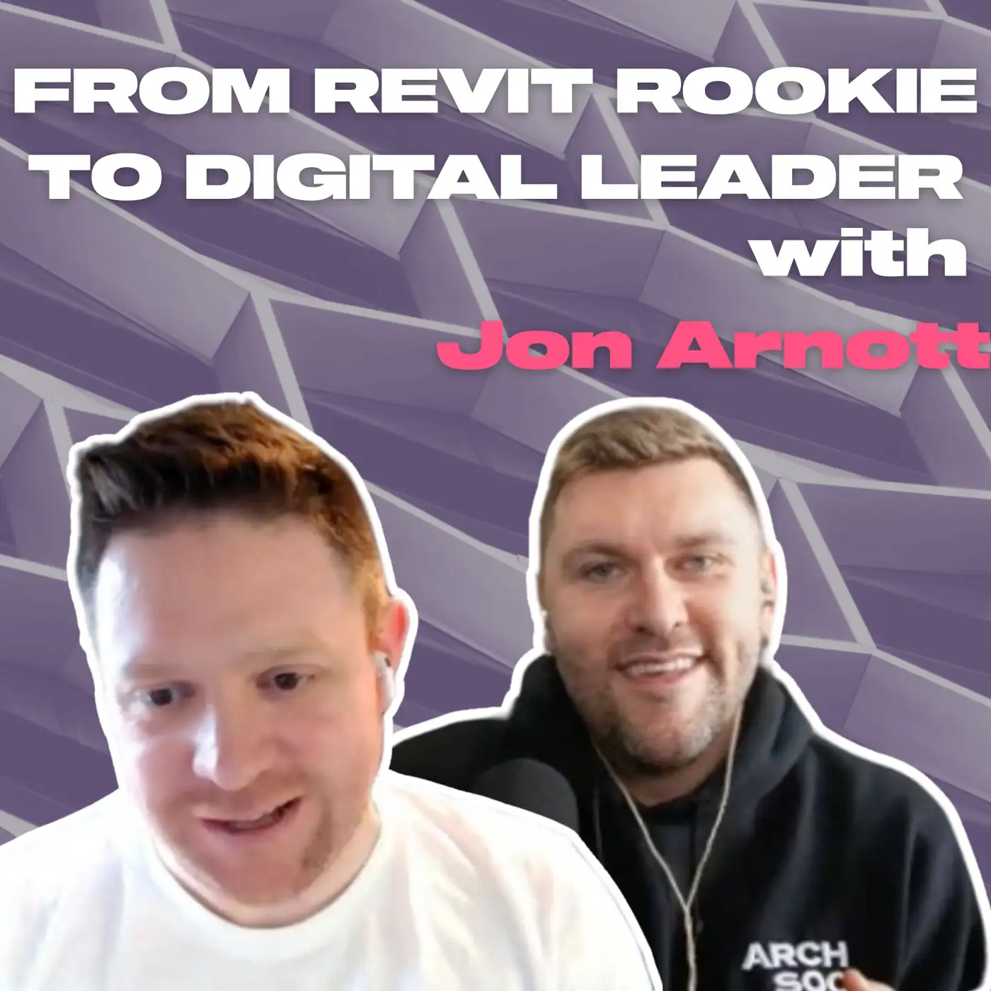 Cover artwork for Revit Rookie to Digital Leader: Jon Arnott's Path to Adeptus