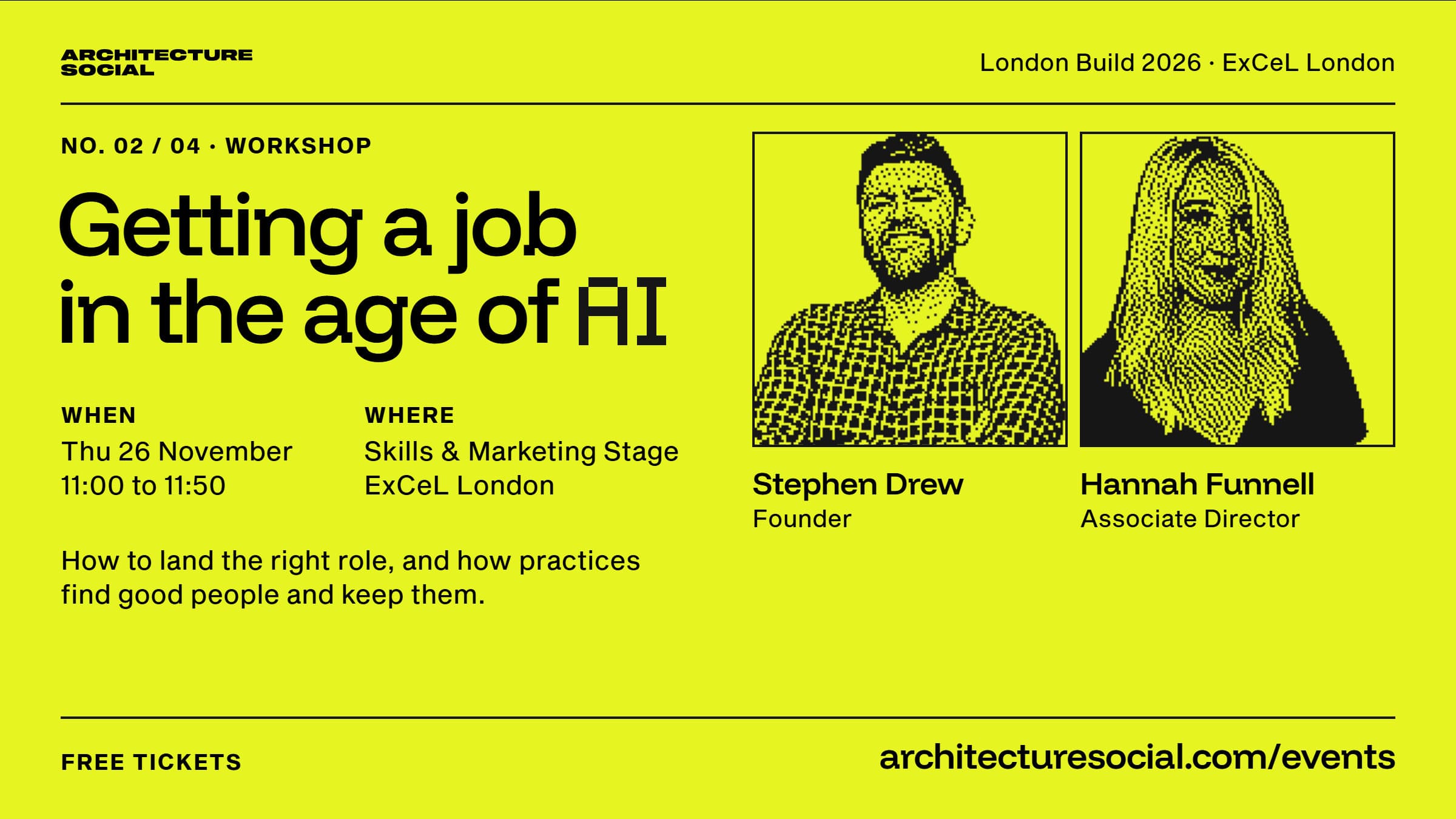 Workshop cover: Getting a job in the age of AI, with dithered portraits of Stephen Drew and Hannah Funnell. Thursday 26 November, 11:00 to 11:50, Skills & Marketing Stage, ExCeL London.
