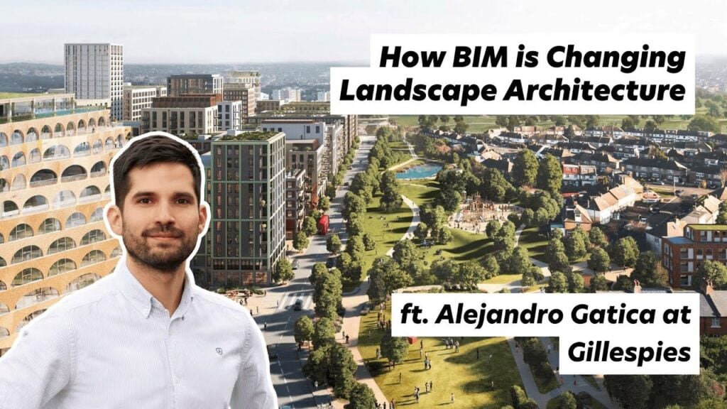 CPD: How BIM is changing landscape architecture with Alejandro Gatica at Gillespies