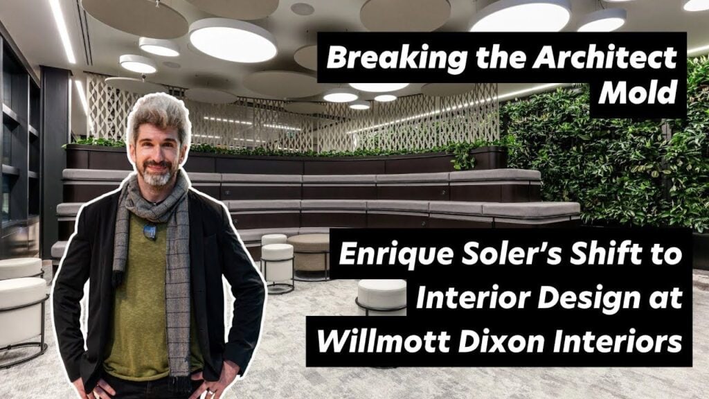 Breaking the Architect Mold: Enrique Soler at Willmott Dixon Interiors episode thumbnail