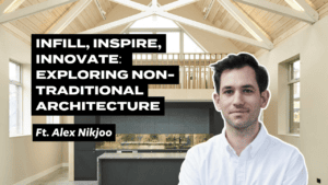 Explore Non-Traditional Architecture with Alex Nikjoo - Infill, Inspire, Innovate Event Poster