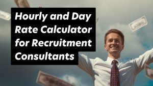 Boost Your Recruitment Income with Our Hourly and Day Rate Calculator.