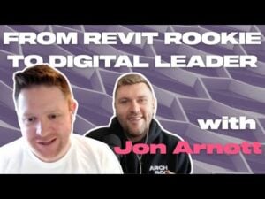 Jon Arnott on BIM and digital leadership, Architecture Social CPD