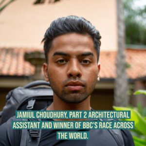 Jamiul Choudhury, Architectural Assistant and BBC Race Across The World winner, in tropical background.
