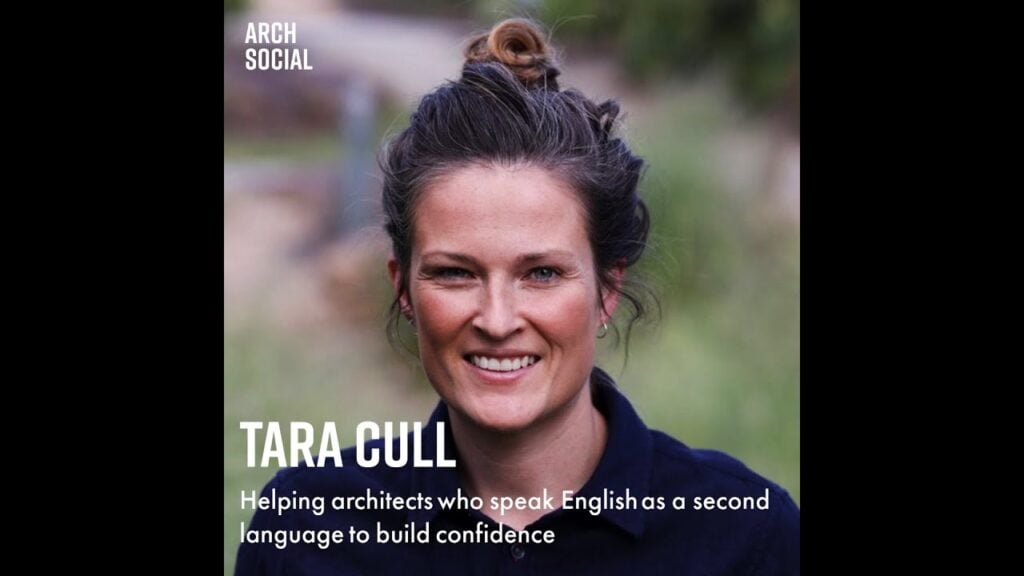 Tara Cull of ArchiEnglish on the Architecture Social Podcast discussing English confidence for architecture professionals
