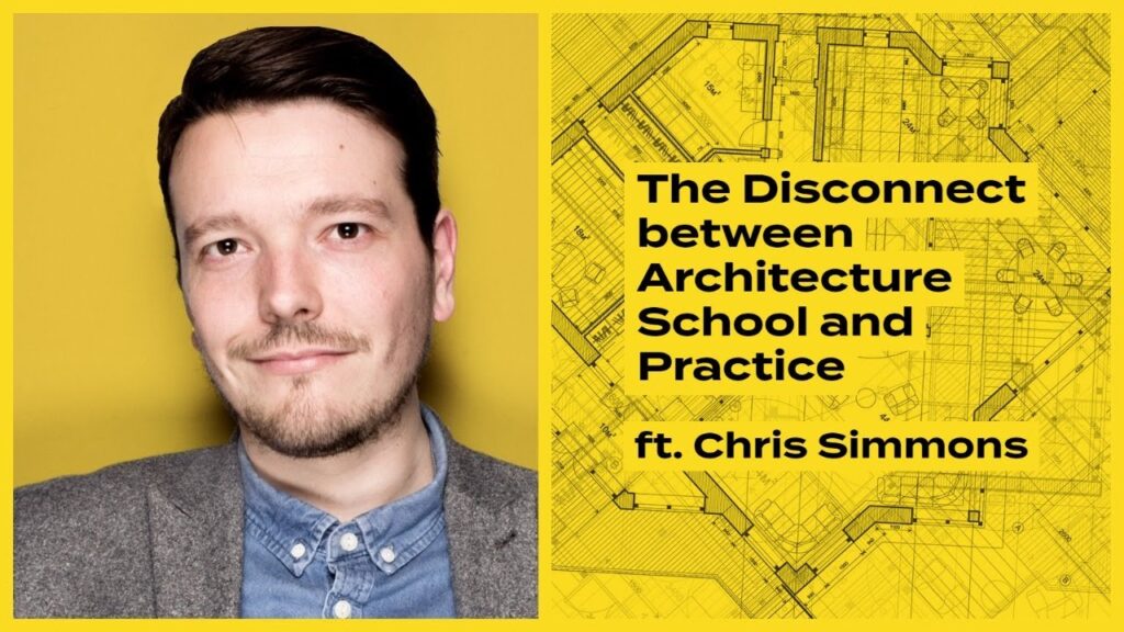 Chris Simmons on bridging architecture school and practice, Architecture Social CPD