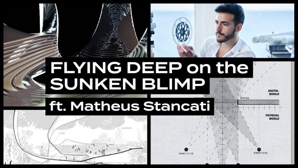 Flying Deep on the Sunken Blimp, Architecture Social CPD with Matheus Stancati